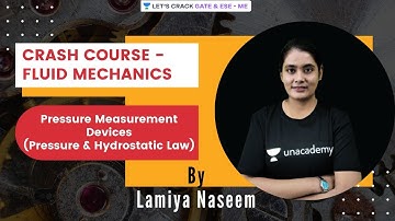Pressure Measurement Devices (Pressure & Hydrostatic Law) | Fluid Mechanics | GATE & ESE 2021