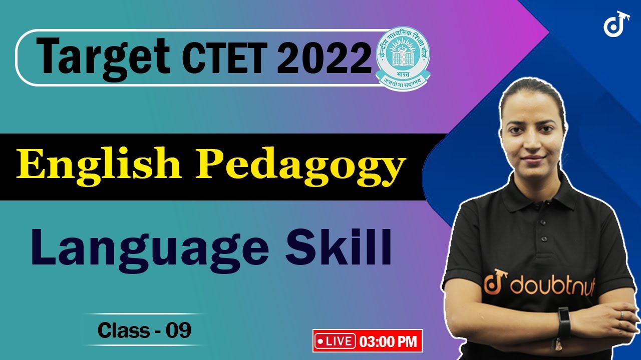 CTET 2022 English | English Pedagogy Language Acquisition and Learning ...