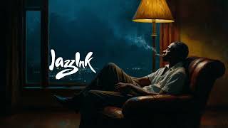 Everything in Its Place - 3 Hours of Smooth Noir Jazz for Relaxed Evenings & Inner Calm