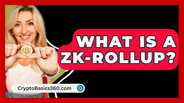 What Is a zk-Rollup? - CryptoBasics360.com
