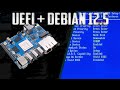 Cacharreando con la orange pi 5 plus 13 instalacin uefi  debian 125 para novatos