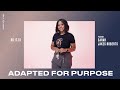 Adapted for Purpose - Sarah Jakes Roberts