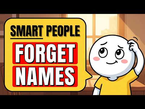 Why Smart People Forget Names (The Psychology Behind It)
