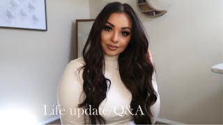 Q&A \ Life Update