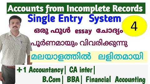 Accounts from Incomplete records| Single entry System| Malayalam