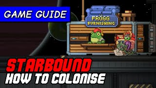 How to make a Starbound NPC colony in Pleased Giraffe update | Starbound Game Guide