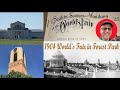 1904 St. Louis Worlds Fair Then and Now
