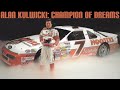 Alan Kulwicki: Champion of Dreams