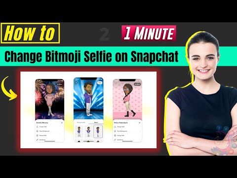 How To Change Your Bitmoji Selfie On Snapchat 2024