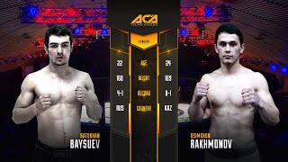 Батухан Байсуев vs. Осимхон Рахмонов | Batukhan Baysuev vs. Osimkhon Rakhmonov | ACA YE 13