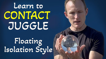How to Contact Juggle - Learn Isolations - Beginner Lesson