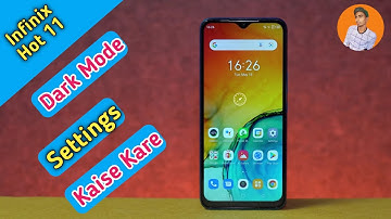 How To Enable Dark Mode in Infinix Hot 11 , Infinix Hot 11 Main Dark Mode Kaise Set Kare