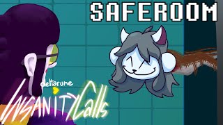 The Saferoom (Temmie's GLACIER) | Insanity Calls [Deltarune]
