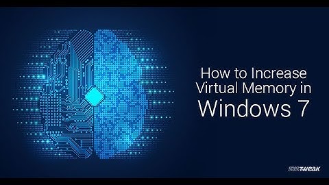 How to increase the virtual memory on windows 7, 8, 8.1 & 10