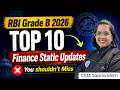 RBI Grade B 2026 | Top 10 Finance Static GK Updates |RBI Phase 1 Revision Class |Finance CA Marathon