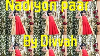 Nadiyon paar let's the music play (Roohi)|| Dance #GoodtimewithDivvah