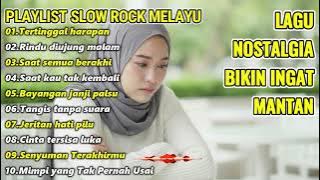LAGU SLOW ROCK MELAYU TERBARU 2025|Bikin Inget Mantan-Bayangan Cinta Yang Hilang