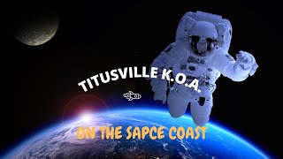 "Titusville KOA: The Ultimate Camping Destination in the Heart of Florida's Space Coast"