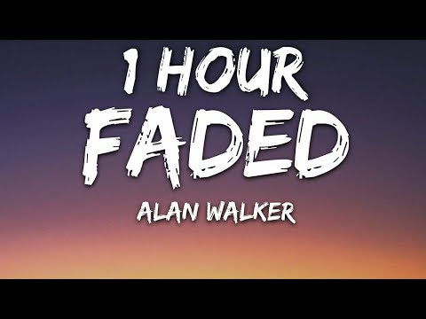 Alan Walker Faded Lyrics 1 Hour