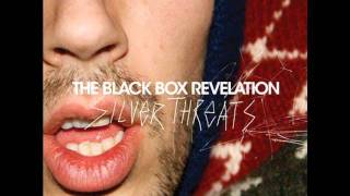 The Black Box Revelation - You Got Me on My Knees