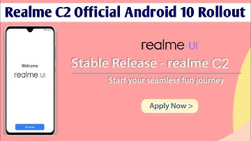 Official Android 10 Update Realme C2 | Realme C2 Realme Ui Stable Update Rollout | Realme C2 Update