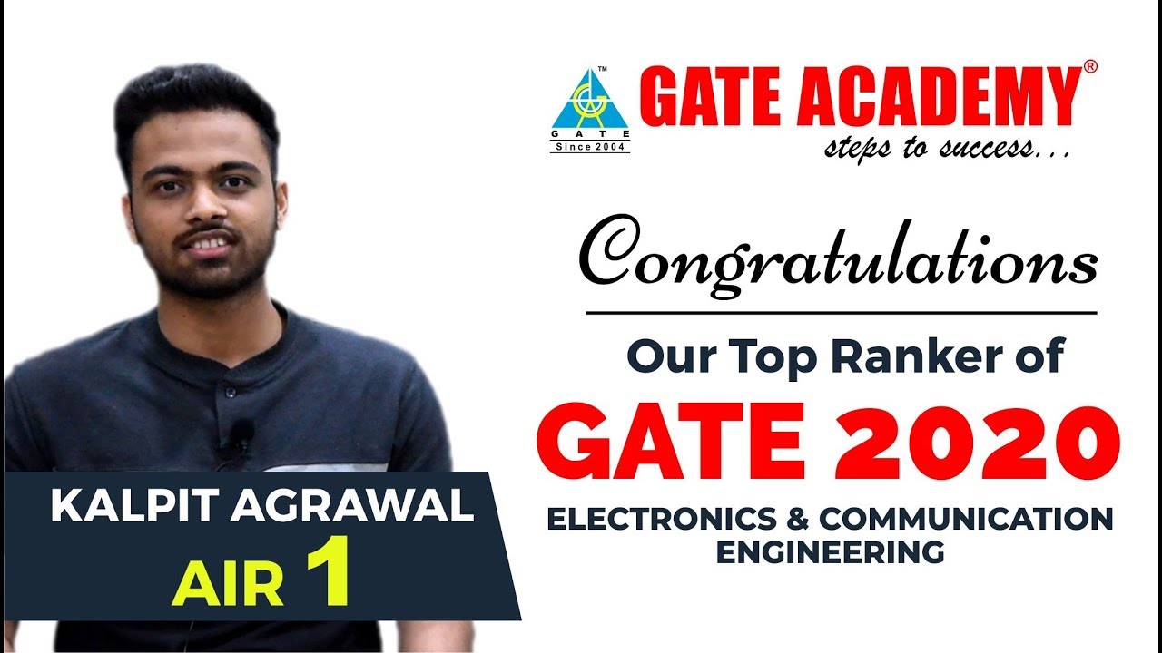 Congratulations Kalpit Agrawal for AIR 1 Branch - EC | 2 year Classroom Student of GATE ACADEMY