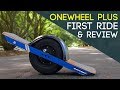 One Wheel Plus - First Ride and Review #OneWheelPlus