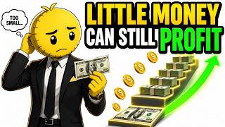 You Think $100 Is Too Small, But That’s Why You Never Start