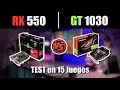 ✅ RX 550 vs GT 1030 ✅ Test in 15 Games ✅ 2022