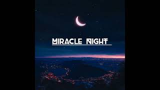 DJ TIRTA   MIRACLE NIGHT
