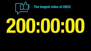 200 hours ~ The Longest Video on YouTube