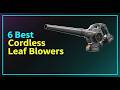 ✅ Top 6: Best Cordless Leaf Blowers in 2026 - The Best Cordless Leaf Blowers {Reviews}