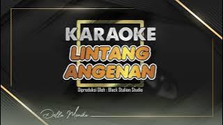 Lintang Angenan - Accoustic - KARAOKE || Della Monika