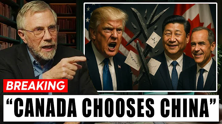 Canada Moves Into China’s Market as Trump’s Tariffs Shatter the Western Bloc | Paul Krugman