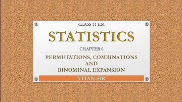 CLASS 11 STATISTICS EM CHAPTER 6.1 INTRODUCTION TO PERMUTATIONS BY VITAN SIR