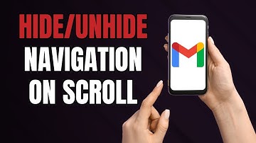 How to HIDE or UNHIDE Bottom Navigation on Scroll in Gmail