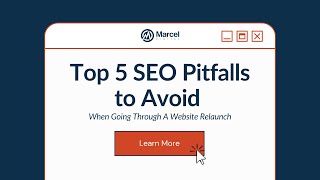 Top 5 SEO Pitfalls To Avoid When Going Through a Website Relaunch