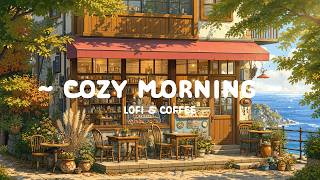 Soft Autumn Morning ☕ Positive Energy in Calm Day ☕ Lofi Cafe & Lofi Hip Hop for working & focus screenshot 5