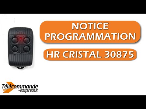 Comment programmer votre télécommande de portail HR CRISTAL 30875 ?