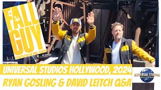 The Fall Guy Ryan Gosling & David Leitch Surprise Q & A Universal Studios Hollywood