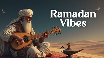 🌙 Inspiring Islamic Instrumental Music for Ramadan | Peaceful & Spiritual Vibes ✨