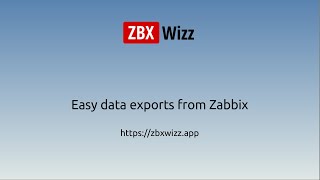 Easy exporting data from Zabbix into CSV using ZbxWizz