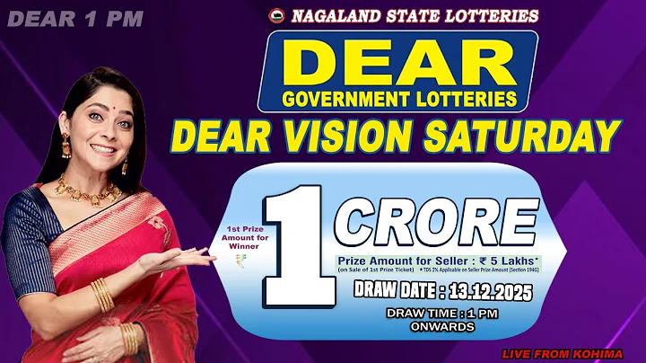 DEAR LOTTERY LIVE DEAR 1 PM 13.12.2025 NAGALAND LOTTERY LIVE DRAW LOTTERY SAMBAD LIVE FROM KOHIMA