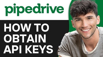 How to Obtain Pipedrive API Keys (2024)
