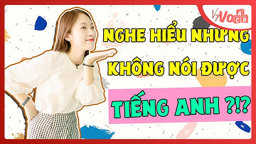 Nghe Tiếng Anh thì hiểu hết nhưng KHÔNG NÓI được? | Cùng giải quyết | VyVocab Ep. 60| Khánh Vy