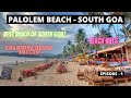 South Goa After Lockdown | Palolem Beach - December 2020 | Episode 1 | My Travelling Chronicles |