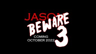 Jason Beware 3 Trailer