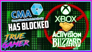 CMA Blocks Microsoft from buying Activision! - True Gamer Podcast Ep. 116