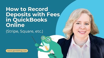 How to Record Deposits with Fees in QuickBooks Online (Stripe, Square, etc.)
