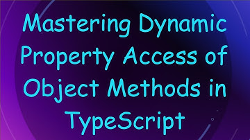 Mastering Dynamic Property Access of Object Methods in TypeScript